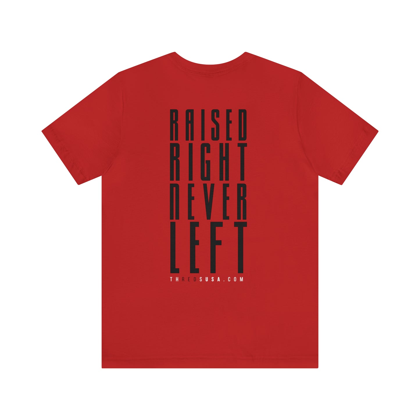 Raised Right Tee