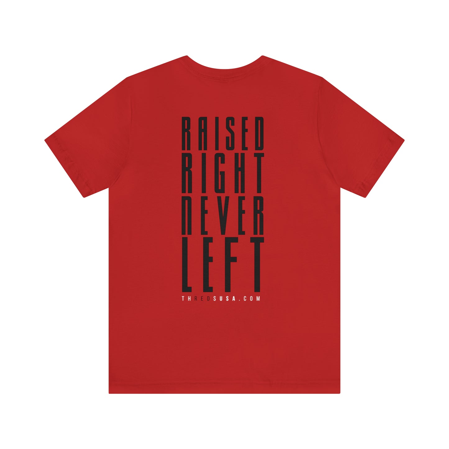 Raised Right Tee