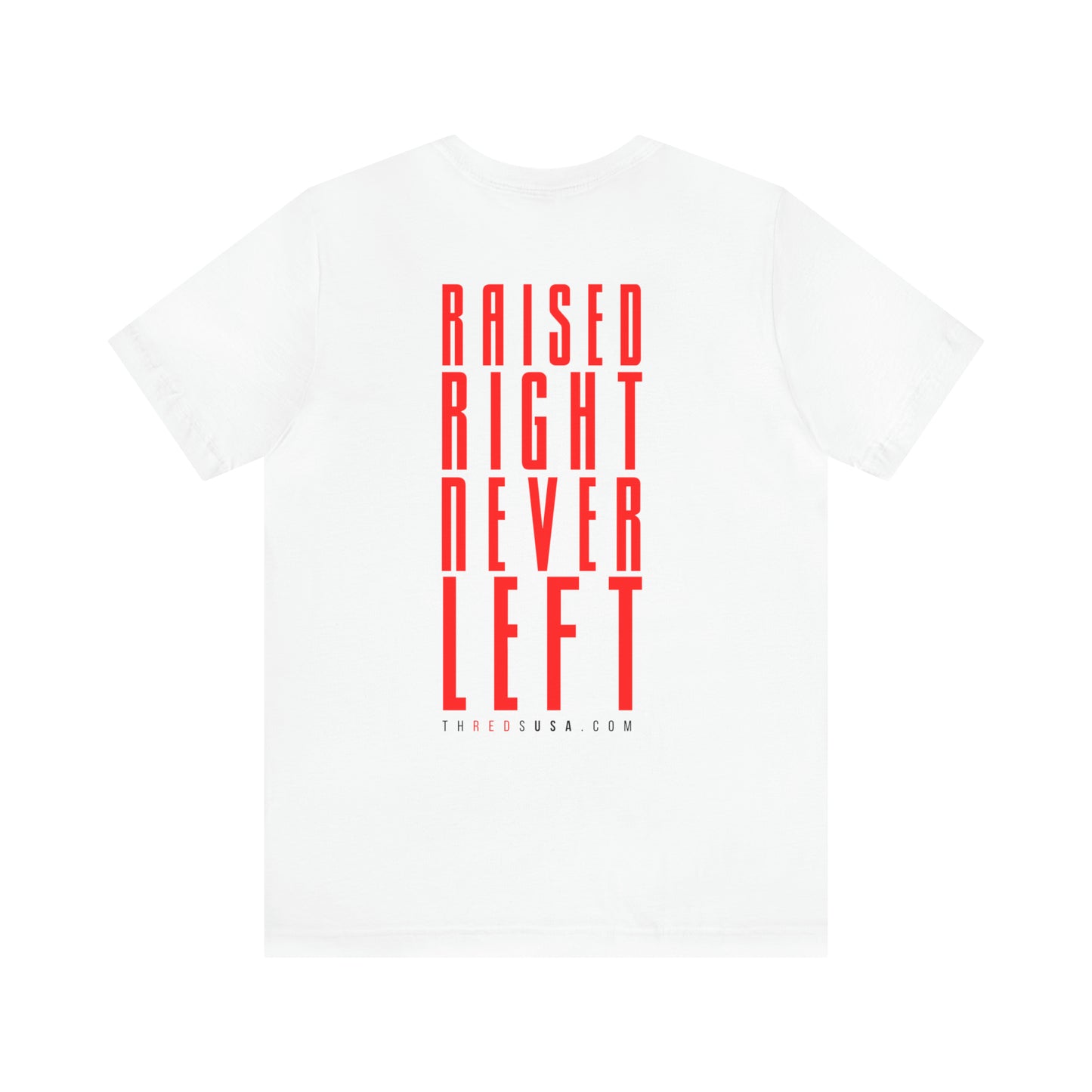 Raised Right Tee